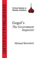 Gogol's The Government Inspector (BCP Critical Studies in Russian Literature) 1853994391 Book Cover