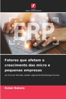 Fatores que afetam o crescimento das micro e pequenas empresas (Portuguese Edition) 6207019695 Book Cover