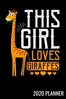 2020 Planner This Girl Loves Giraffes: 2020 Planner Jan 1, 2020 to Dec 31, 2020 Yearly, Monthly, & Weekly View, Calendar Planner, Bonus Password Keeper, Important Numbers, and Notes 1656768690 Book Cover