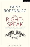 The Right to Speak: Working with the Voice 0878300554 Book Cover