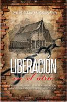 Liberación en el atrio 0983395071 Book Cover
