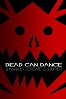 Dead Can Dance 1478175494 Book Cover