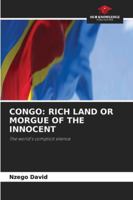Congo: Rich Land or Morgue of the Innocent 6208470153 Book Cover