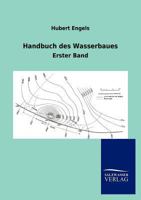 Handbuch Des Wasserbaues 3864447992 Book Cover