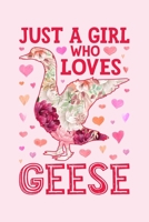 Just a Girl Who Loves Geese: Goose Lined Notebook, Journal, Organizer, Diary, Composition Notebook, Gifts for Goose Lovers 1712720376 Book Cover