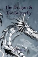 The Dragon & The Butterfly B0F9V2ZSD5 Book Cover