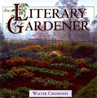 The Literary Gardener 1572230835 Book Cover