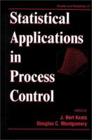 Statistical Applications in Process Control (Quality & Reliability) 0824797116 Book Cover