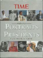 Portraits of the Presidents Power and Personality in the White House 1929049048 Book Cover