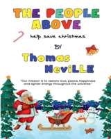 The People Above Help Save Christmas B0F1ND7X8R Book Cover