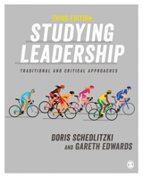 Studying Leadership: Traditional and Critical Approaches 1529752884 Book Cover