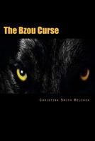 The Bzou Curse 148399466X Book Cover