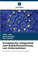 Europäische Integration und Außenfinanzierung von Unternehmen (German Edition) 6209417744 Book Cover