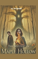 THE MYSTERY OF MAPLE HOLLOW B0DW44HHMB Book Cover