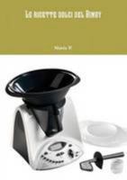 Le ricette dolci del Bimby (Italian Edition) 1291774866 Book Cover