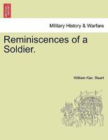 Reminiscences of a Soldier. VOL. II 1241085110 Book Cover