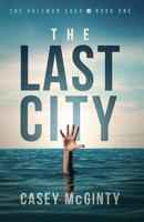 The Last City 0997983205 Book Cover