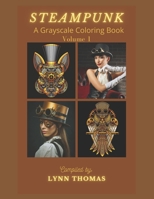Steampunk: A Grayscale Coloring Book B08NDT3HQV Book Cover