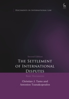 The Settlement of International Disputes: Basic Documents 1509942211 Book Cover