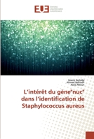 L’intérêt du gène"nuc" dans l’identification de Staphylococcus aureus 3841664385 Book Cover