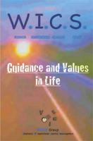 W.I.C.S. (Wisdom Inspiration Common Sense) - Guidance and Values in Life 1608623092 Book Cover
