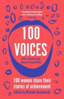 100 Voices: Female writers share their stories of achievement: 100 women share their stories of achievement 1800181027 Book Cover