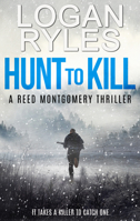 Hunt to Kill : Book 2 in the Reed Montgomery Series 1648755372 Book Cover