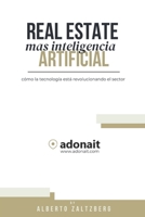Real estate + inteligencia artificial (Spanish Edition) B0DSV48H5V Book Cover