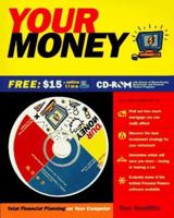 Your Money: Total Financial Planning on Your Computer 1562763016 Book Cover