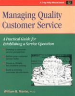 Managing Quality Customer Service (A Fifty-Minute Series Book) 0931961831 Book Cover