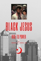 Black Jesus: Rise To Power B0BTJW8HQ9 Book Cover