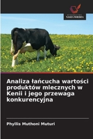 Analiza lancucha wartosci produktów mlecznych w Kenii i jego przewaga konkurencyjna (Polish Edition) 6202431709 Book Cover