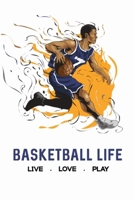 Basketball Life , Live , Love , Play : Composition Notebook , Wide Ruled Paper Notebook Journal , Pretty Basketball Wide Blank Lined Workbook for Teens Kids Students for Home School College for Writin 1659942659 Book Cover