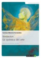 Instinctus. La Quimica del Arte 3656654840 Book Cover