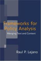 Frameworks for Policy Analysis: Merging Text and Context 041595276X Book Cover