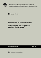 Demokratie in Saudi-Arabien?: Die Āl Saʿūd Und Die Folgen Des Zweiten Golfkrieges 3860930761 Book Cover