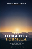 The Longevity Formula (German Edition) B0H8RJWRG1 Book Cover