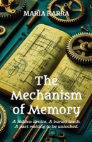 The Mechanism of Memory 1958312371 Book Cover