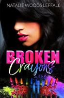 Broken Crayons 1987715063 Book Cover