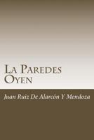 Las Paredes Oyen 1986351211 Book Cover
