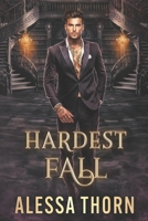 Hardest Fall: Mercenaries and Magic (Book 5) B0GZKT78JY Book Cover