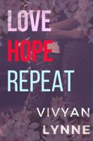 Love Hope Repeat 0999840347 Book Cover