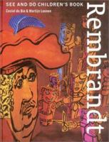 Rembrandt: See and Do Children's Book 0892366214 Book Cover
