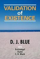 Validation of Existence 1477270388 Book Cover