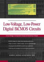 Low-Voltage Low-Power Digital Bicmos Circuits: Circuit Design, Comparative Study and Sensitivity Analysis 0130113808 Book Cover