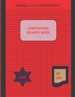 Graph Paper Notebook 8. 5 X 11 in, 100 Sheets : Composition Graph Paper, Coordinate Paper, Grid Paper, or Squared Paper Notebook with a Place for Every Title 1672550386 Book Cover