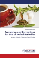 Prevalence and Perceptions for Use of Herbal Remedies 6138390113 Book Cover