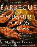 The Random House Barbecue and Summer Foods Cookbook: Over 175 Recipes for Outdoor Cooking and Entertaining 0679759387 Book Cover