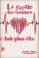 Le coeur des femmes bat plus vite 2370113162 Book Cover