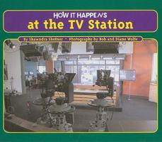 How It Happens at the T.V. Station 1934545074 Book Cover